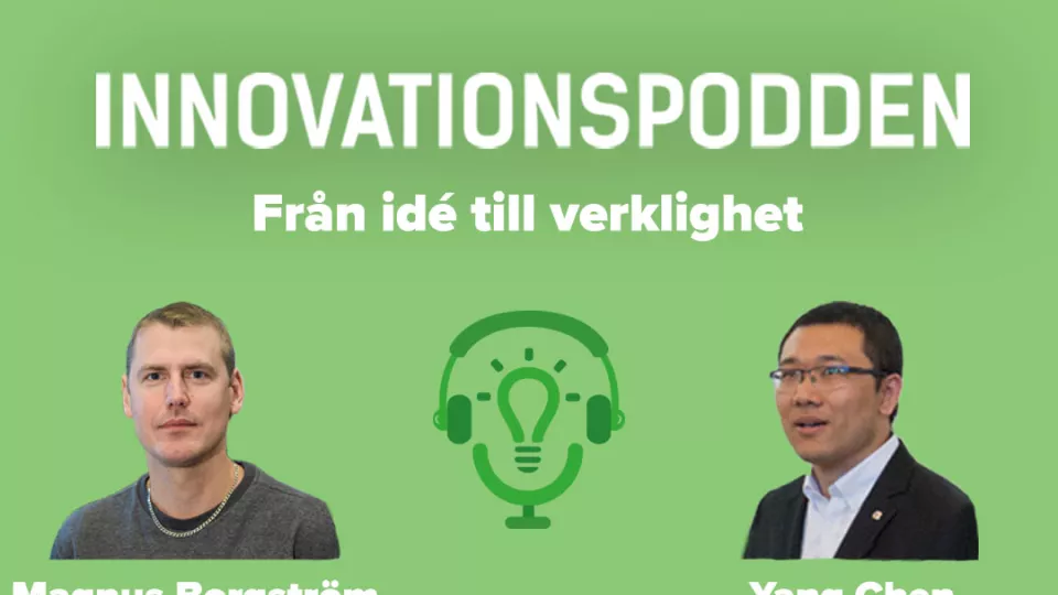 From idea to realization; podcast with Magnus Borgström and Yang Chen by Venture Lab at Lund University